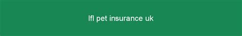 ifl pet insurance company.